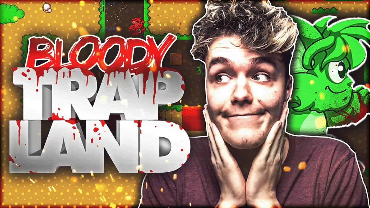 Bloody Trapland